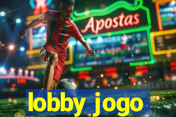 lobby jogo